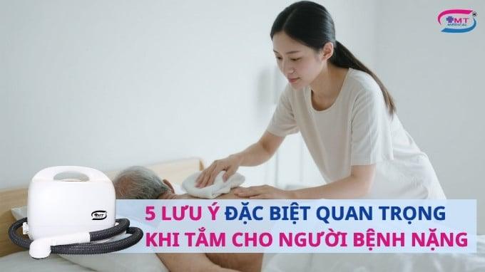 5 Lưu ý đặc biệt quan trọng khi tắm cho người bệnh nặng