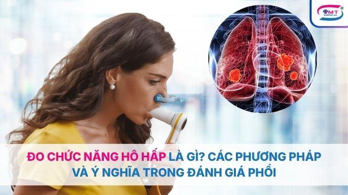 Máy đo chức năng hô hấp có vai trò gì? 